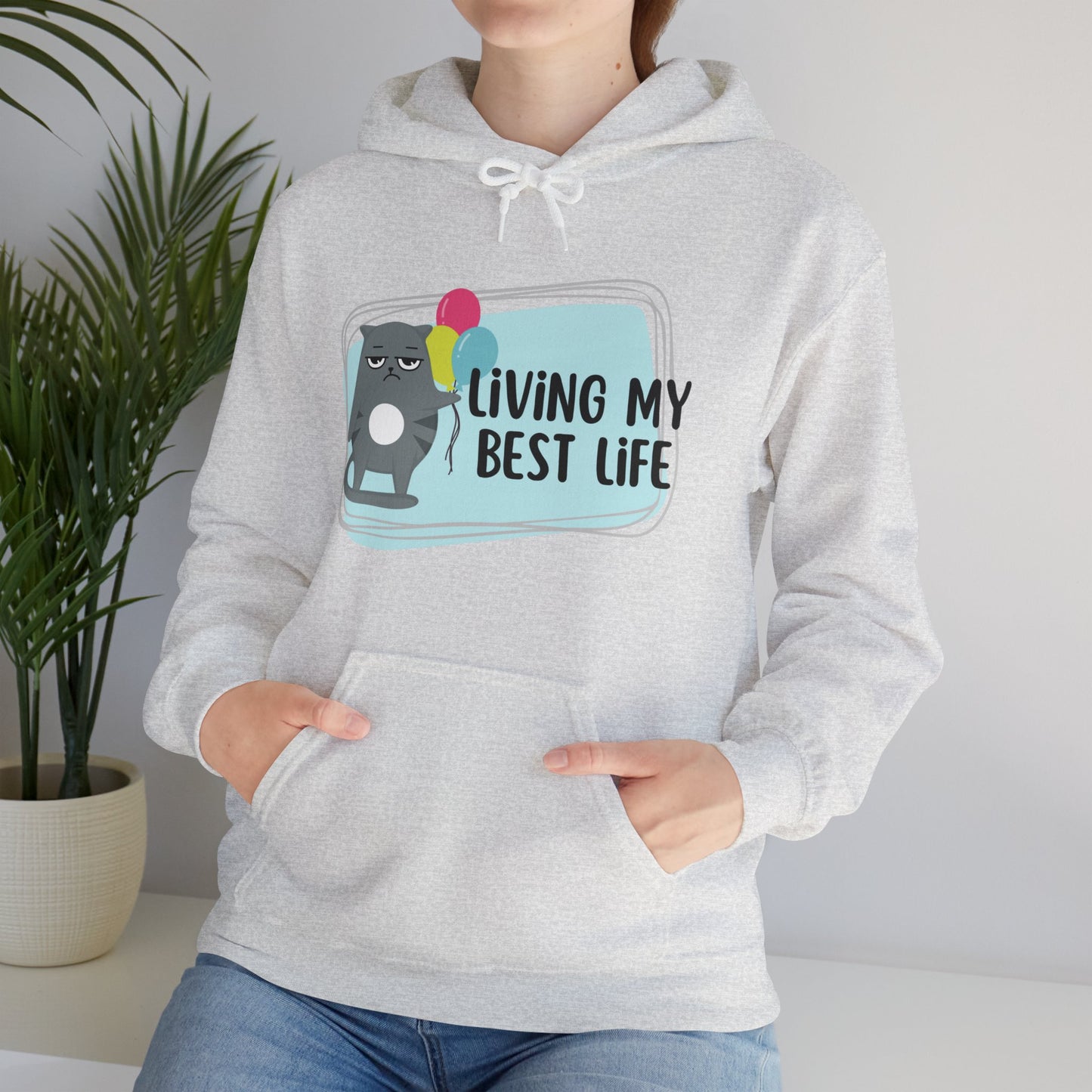 LIVING MY BEST LIFE - Unisex Hooded Sweatshirt