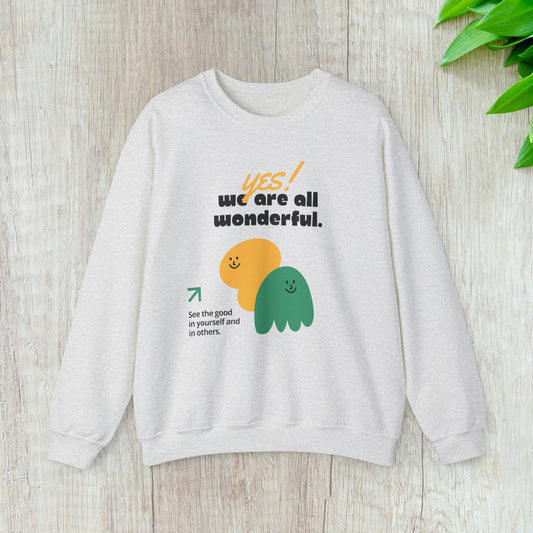We Are Wonderful - Unisex Sweatshirt